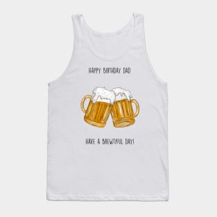 Dad brew birthday Tank Top